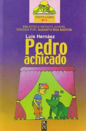 Pedro Achicado - Teatro para niños