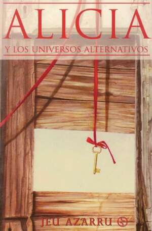 Alicia y los universos alternativos