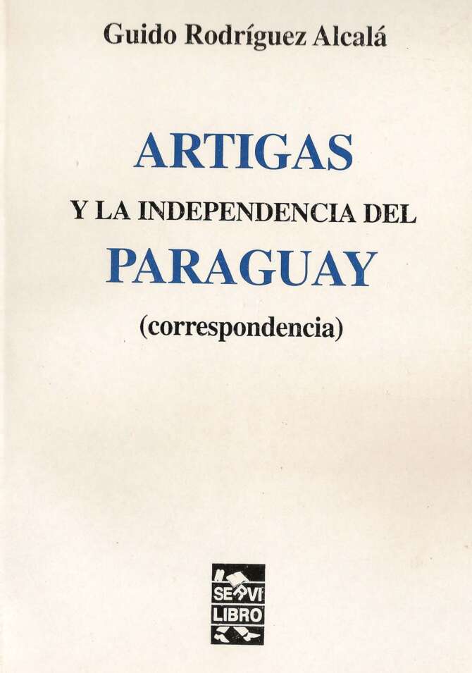 Artigas y la independencia del Paraguay