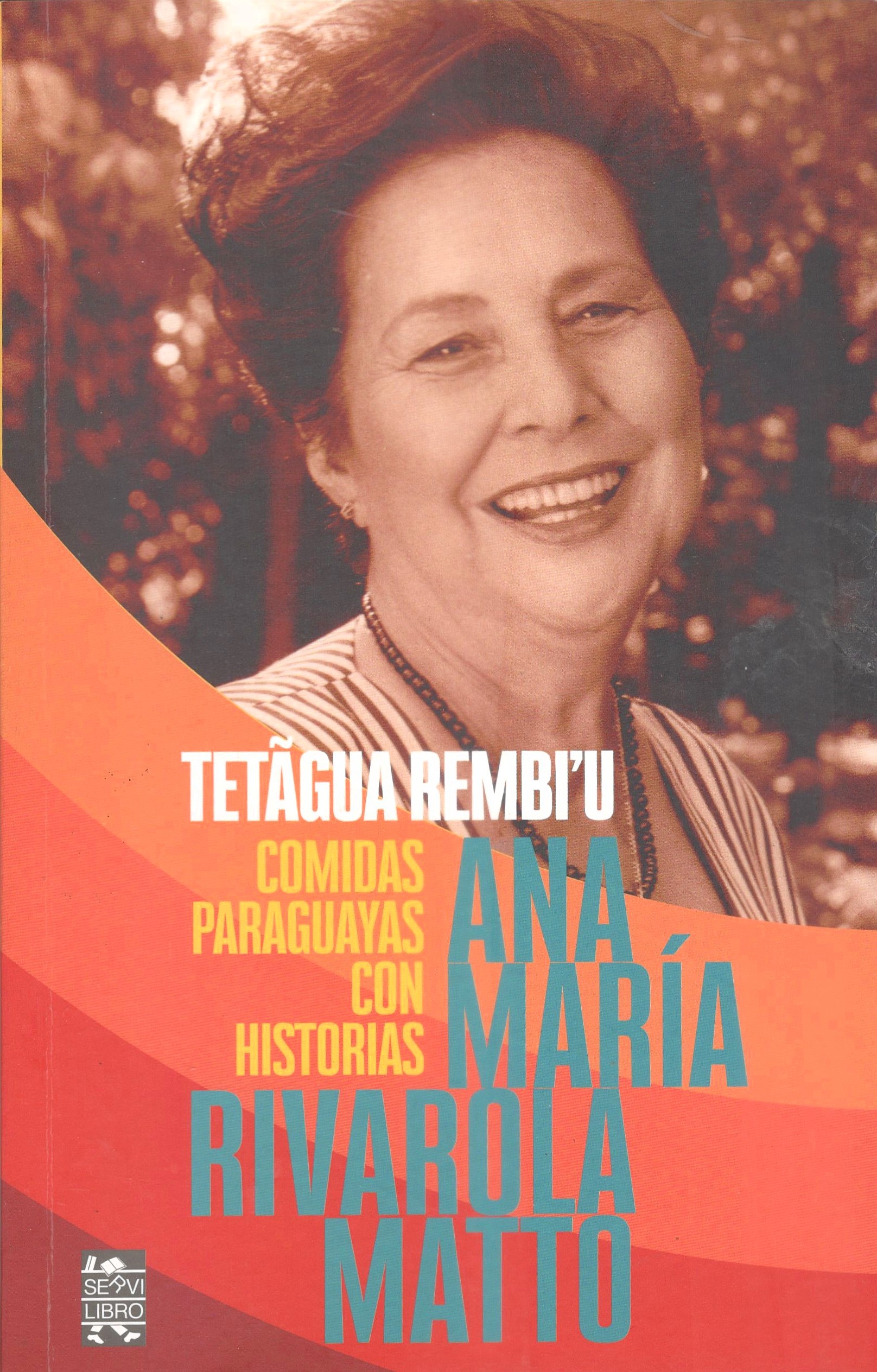 Tetagua Rembi`u Comidas Típicas Paraguayas con Historias