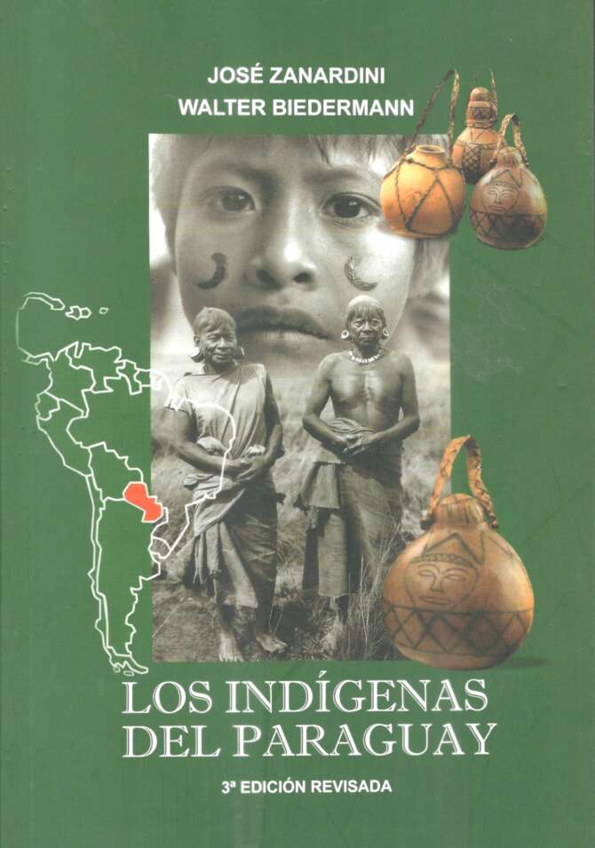 Los Indígenas del Paraguay (3ª Edición Revisada)