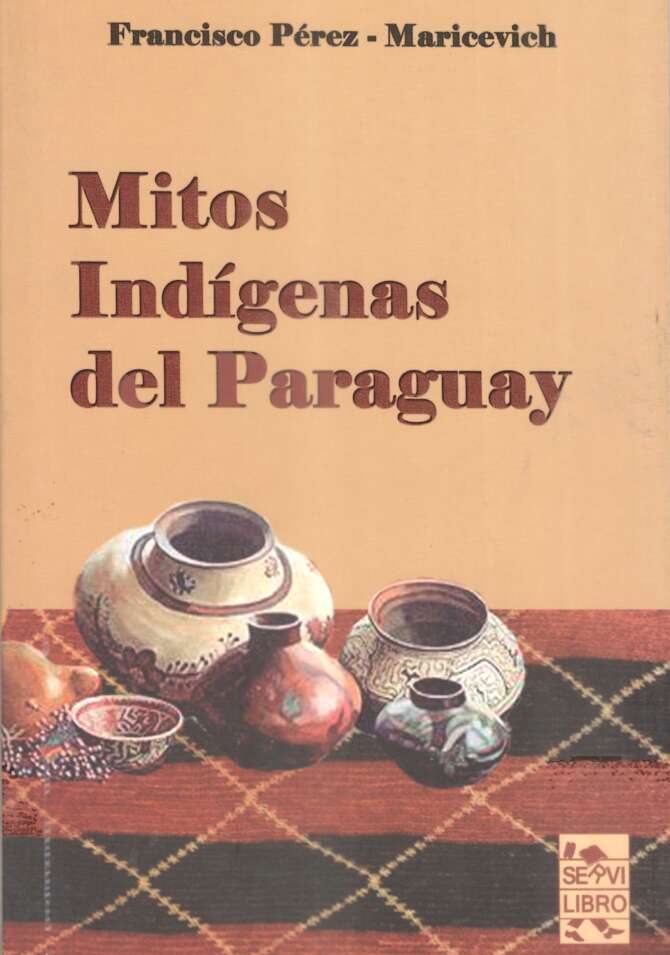 Mitos Indigenas del Paraguay