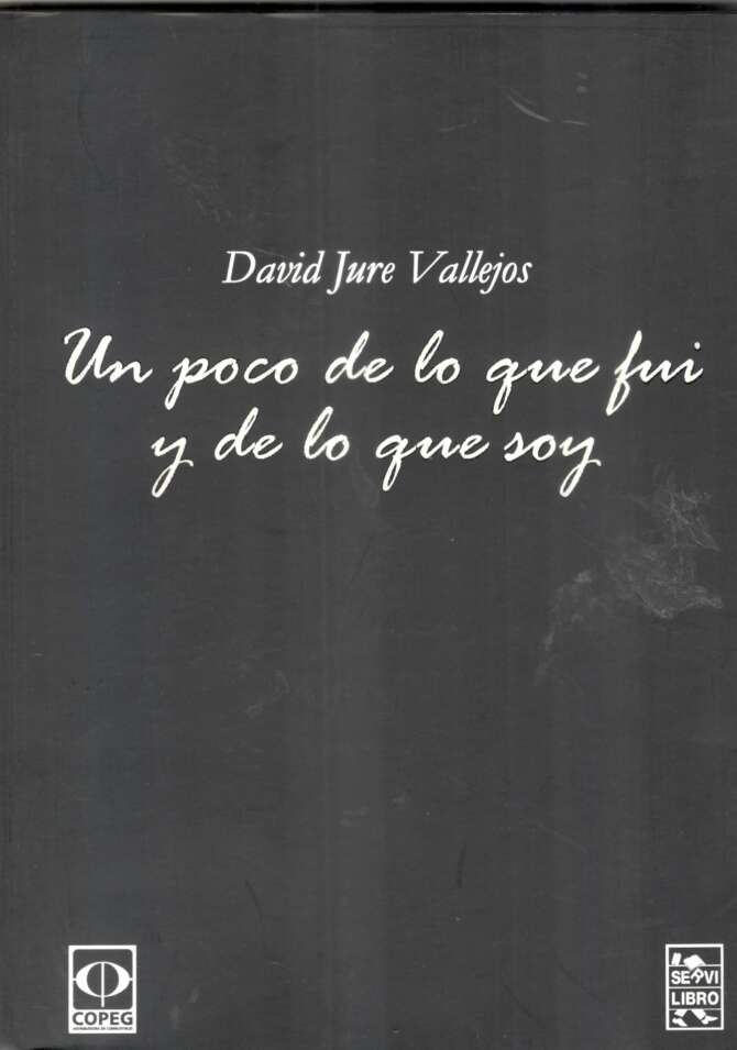 Un poco de lo que fui y de lo que soy