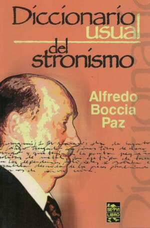 Diccionario usual del stronismo