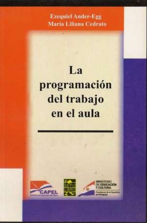 La Programacion del trabajo en el aula