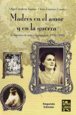 Madres en el amor y en la guerra