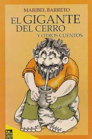 El gigante del cerro y otros cuentos