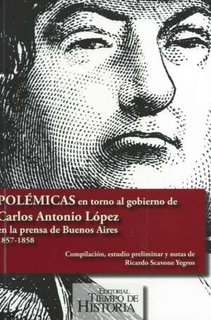 Polémicas en torno al Gobierno de Carlos Antonio Lopez - Ricardo Scavone