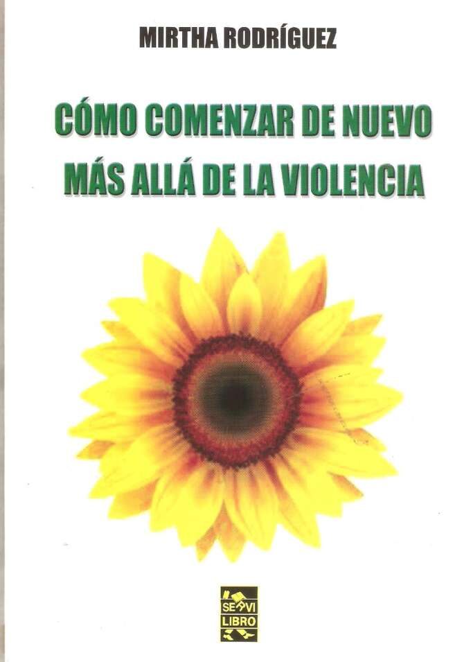 CÓMO COMENZAR DE NUEVO MÁS ALLA DE LA VIOLENCIA