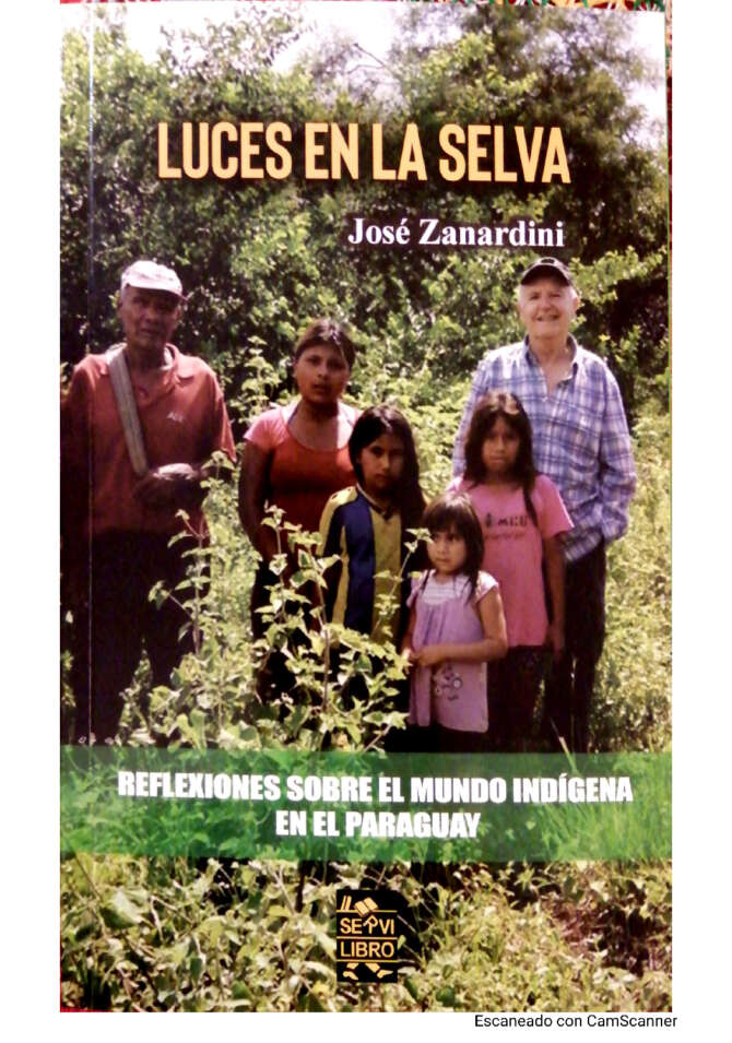 LUCES EN LA SELVA - Reflexiones sobre el Mundo Indígena en el Paraguay