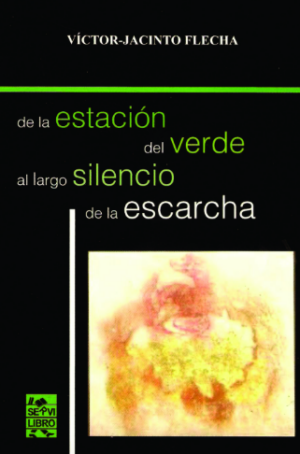 De la estación del verde al largo silencio de la escarcha