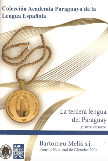 La tercera lengua del Paraguay y otros ensayos