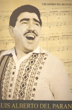 Luis Alberto Del Parana: El Gran Trovador