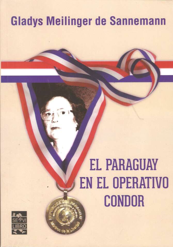 El Paraguay en el Operativo Condor: represión e intercambio clandestino de prisioneros políticos en el cono sur