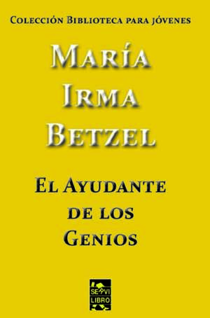 El ayudante de los Genios:Colección biblioteca para jovenes