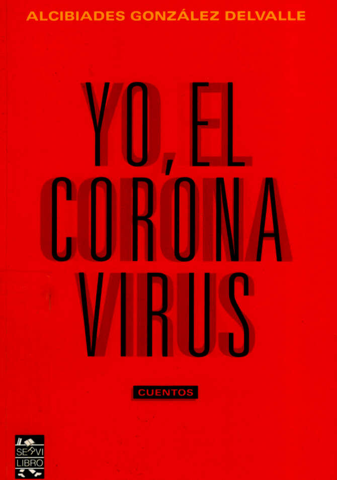 Yo, El Coronavirus