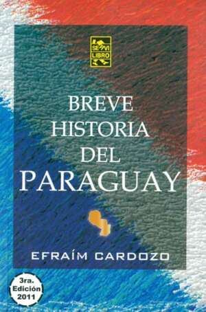 Breve historia del  Paraguay