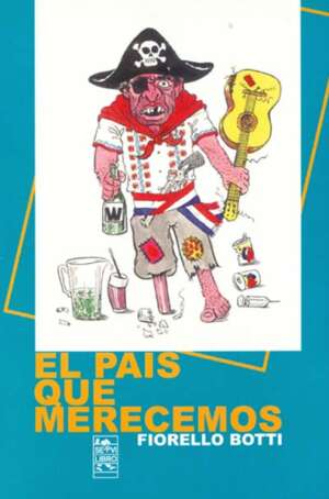 El país que merecemos - Humor