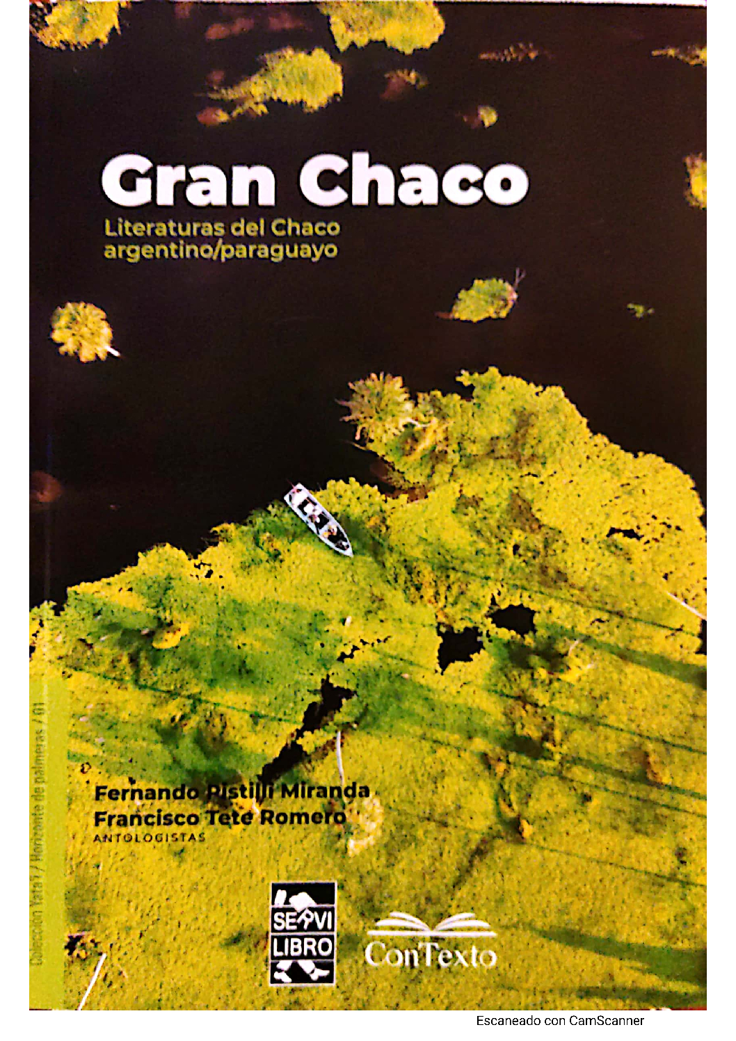 GRAN CHACO Literatura del Chaco argentino/paraguayo