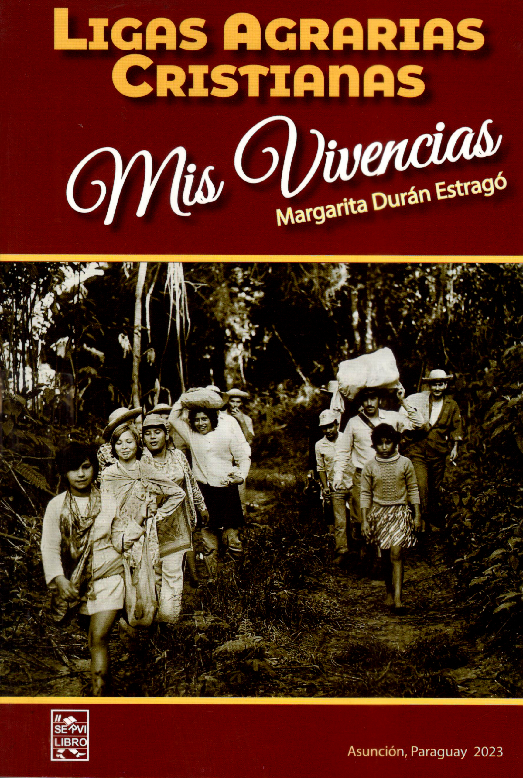 Las ligas agrarías cristianas - Mis vivencias